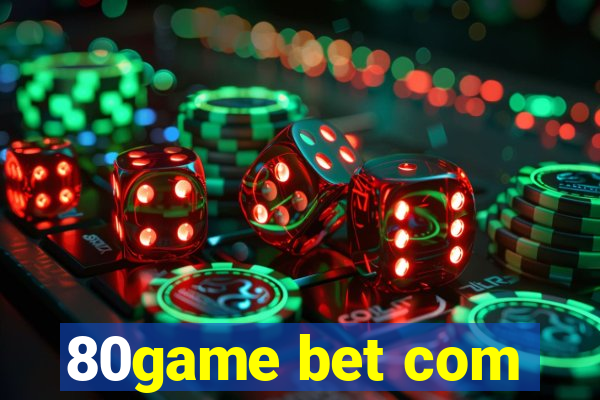 80game bet com